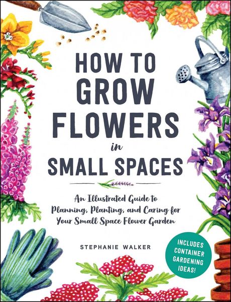 Produktbild: How to Grow Flowers in Small Spaces
