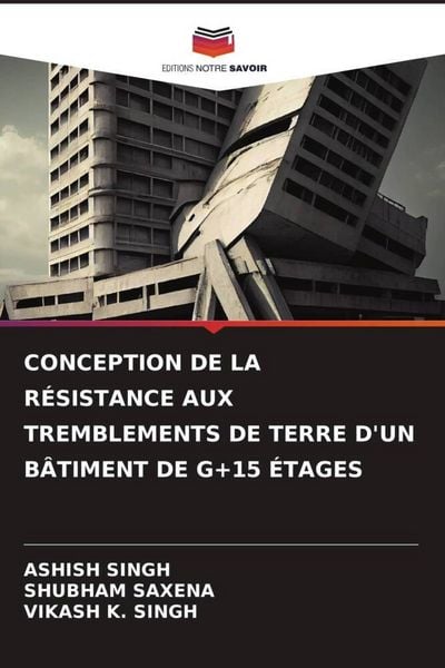 Produktbild: Conception De La R&eacute;sistance Aux Tremblements De Terre D'un B&acirc;timent De G+15 &Eacute;tages