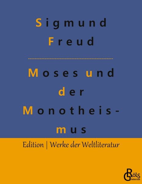 Produktbild: Der Mann Moses und die monotheistische Religion