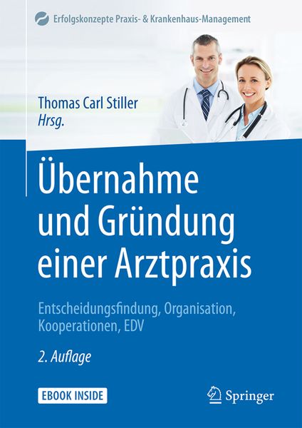 Produktbild: &Uuml;bernahme und Gr&uuml;ndung einer Arztpraxis