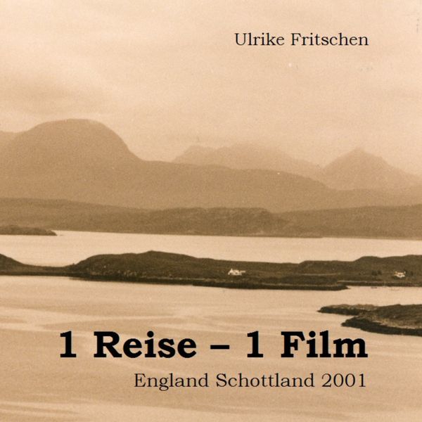 Produktbild: 1 Reise - 1 Film England Schottland 2001