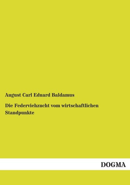 Produktbild: Die Federviehzucht vom wirtschaftlichen Standpunkte