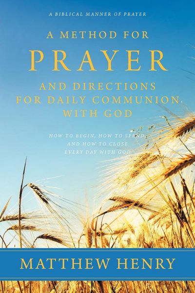Produktbild: A Method for Prayer and Directions for Daily Communion with God