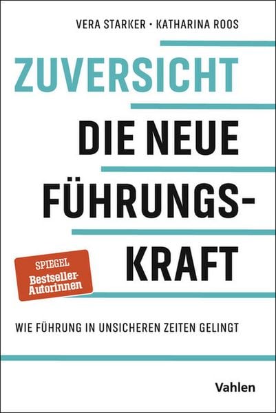 Produktbild: Zuversicht - Die neue F&uuml;hrungskraft