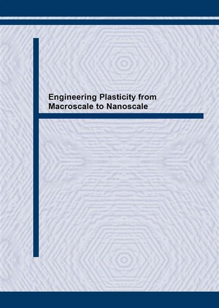 Produktbild: Engineering Plasticity from Macroscale to Nanoscale