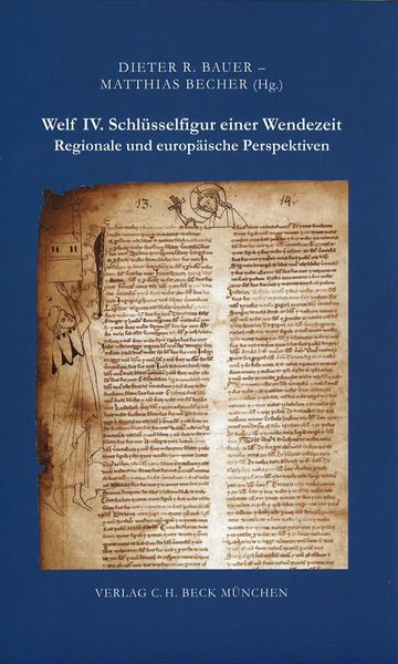 Produktbild: Welf IV. - Schl&uuml;sselfigur einer Wendezeit