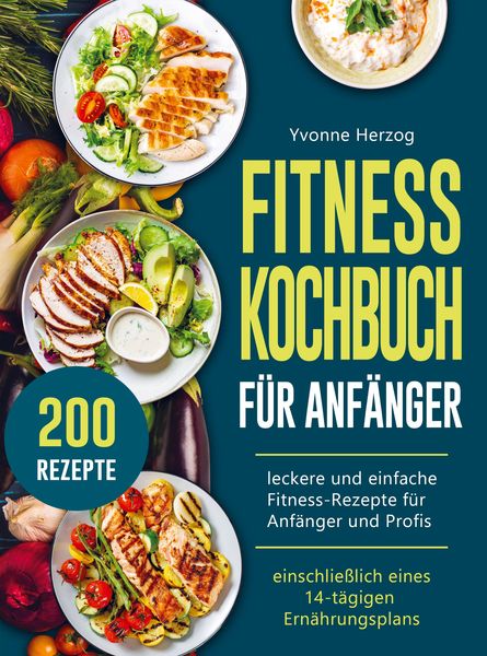 Produktbild: Fitness Kochbuch F&uuml;r Anf&auml;nger
