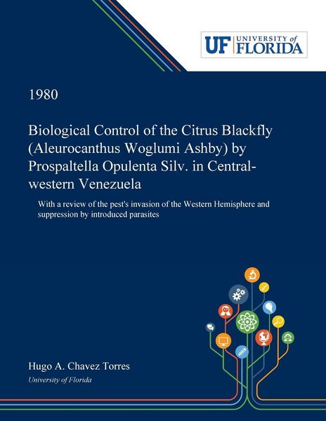 Produktbild: Biological Control of the Citrus Blackfly (Aleurocanthus Woglumi Ashby) by Prospaltella Opulenta Silv. in Central-western Venezuela