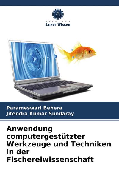 Produktbild: Anwendung computergest&uuml;tzter Werkzeuge und Techniken in der Fischereiwissenschaft