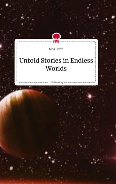 Produktbild: Untold Stories in Endless Worlds. Life is a Story - story.one