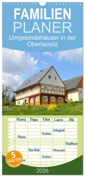 Produktbild: Familienplaner 2026 - Umgebindeh&auml;user in der Oberlausitz mit 5 Spalten (Wandkalender, 21 x 45 cm) CALVENDO