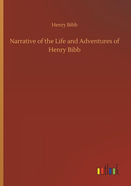 Produktbild: Narrative of the Life and Adventures of Henry Bibb