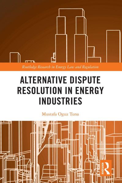 Produktbild: Alternative Dispute Resolution in Energy Industries
