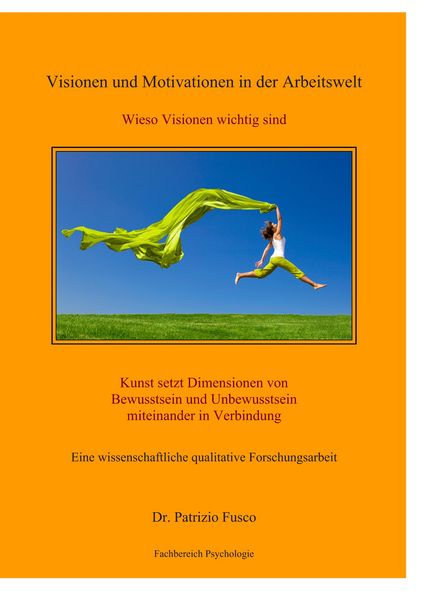 Produktbild: Visionen und Motivationen in der Arbeitswelt