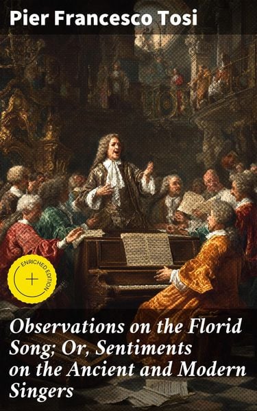 Produktbild: Observations on the Florid Song; Or, Sentiments on the Ancient and Modern Singers