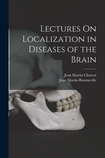 Produktbild: Lectures On Localization in Diseases of the Brain