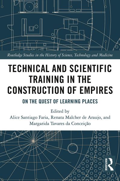 Produktbild: Technical and Scientific Training in the Construction of Empires
