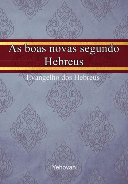 Produktbild: As Boas Novas Segundo Hebreus