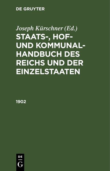 Produktbild: Staats-, Hof- und Kommunal-Handbuch des Reichs und der Einzelstaaten / 1902