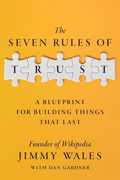 The Seven Rules of Trust, Taschenbuch von Jimmy Wales, Random House LLC US