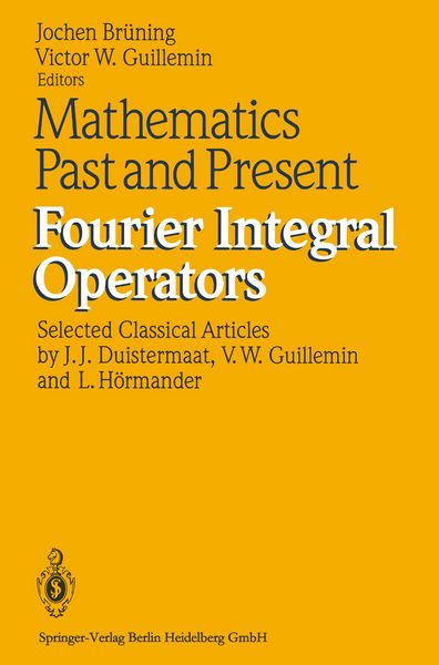 Produktbild: Mathematics Past and Present Fourier Integral Operators