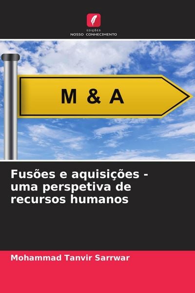 Produktbild: Fus&otilde;es e aquisi&ccedil;&otilde;es - uma perspetiva de recursos humanos