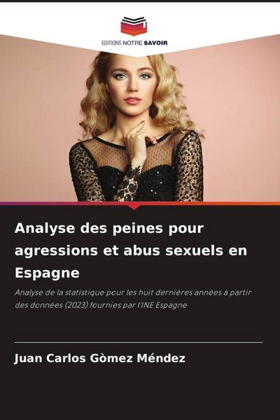 Produktbild: Analyse des peines pour agressions et abus sexuels en Espagne