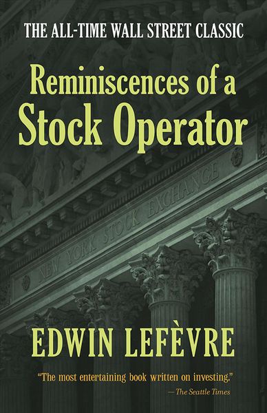 Produktbild: Reminiscences of a Stock Operator: The All-Time Wall Street Classic