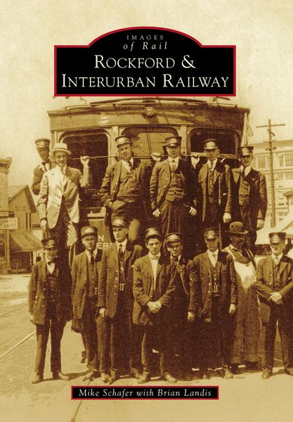 Produktbild: Rockford & Interurban Railway