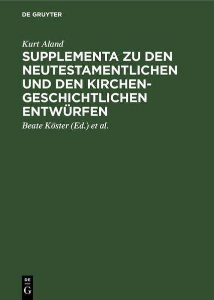 Produktbild: Supplementa zu den Neutestamentlichen und den Kirchengeschichtlichen Entw&uuml;rfen