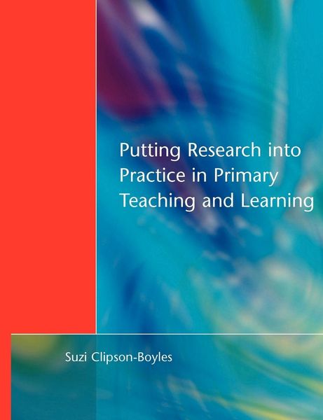 Produktbild: Putting Research into Practice in Primary Teaching and Learning