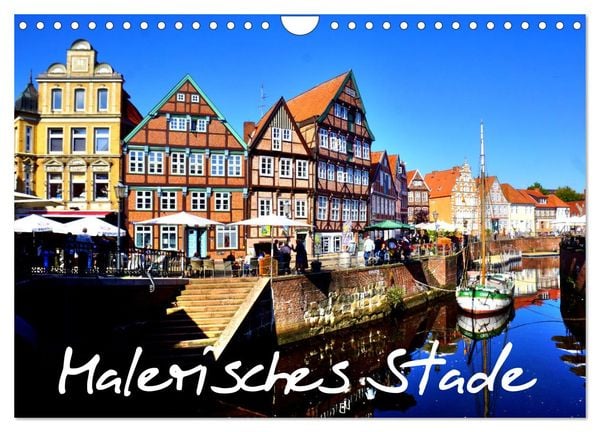 Malerisches Stade (Wandkalender 2025 DIN A4 quer), CALVENDO Monatskalender