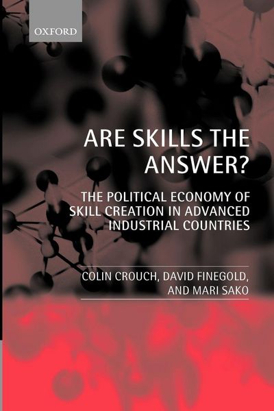 Produktbild: Are Skills the Answer? (the Political Economy of Skill Creation in Advanced Industrial Countries)