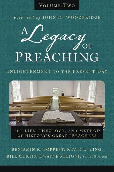 Produktbild: A Legacy of Preaching, Volume Two---Enlightenment to the Present Day