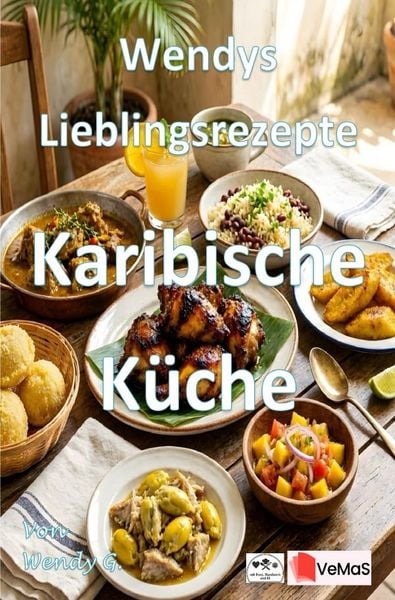 Produktbild: Wendys Lieblingsrezepte - Karibische K&uuml;che