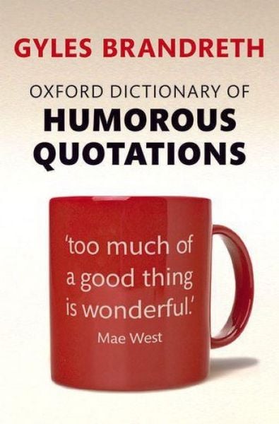 Produktbild: Oxford Dictionary of Humorous Quotations