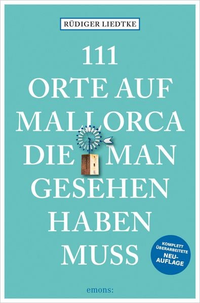 Produktbild: 111 Orte auf Mallorca, die man gesehen haben muss