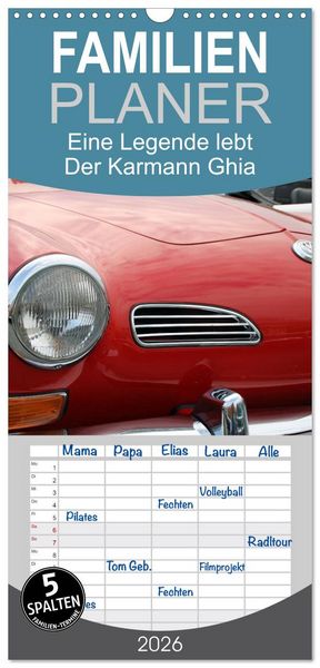 Produktbild: Familienplaner 2026 - Eine Legende lebt. Der Karmann-Ghia mit 5 Spalten (Wandkalender, 21 x 45 cm) CALVENDO