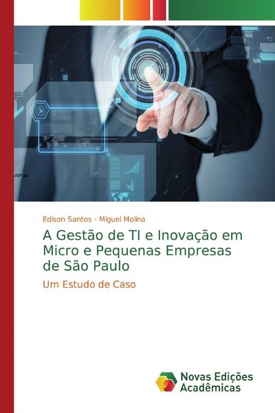 Produktbild: A Gest&atilde;o de TI e Inova&ccedil;&atilde;o em Micro e Pequenas Empresas de S&atilde;o Paulo