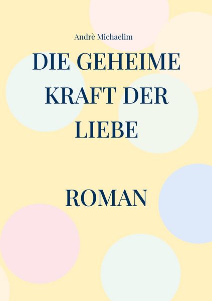 Produktbild: Die geheime Kraft der Liebe