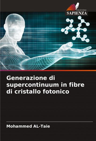 Produktbild: Generazione di supercontinuum in fibre di cristallo fotonico