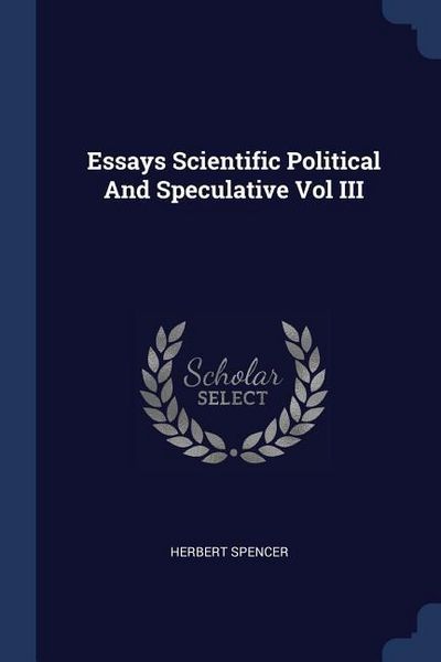 Produktbild: Essays Scientific Political And Speculative Vol III