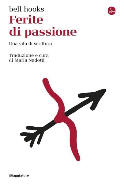 Produktbild: Ferite di passione. Una vita di scrittura