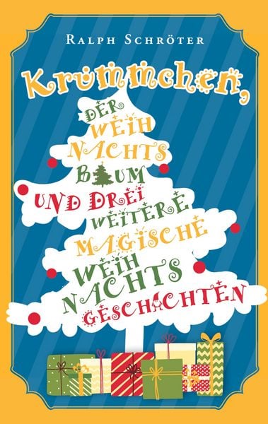 Produktbild: Kr&uuml;mmchen, der Weihnachtsbaum und 3 weitere magische Weihnachtsgeschichten