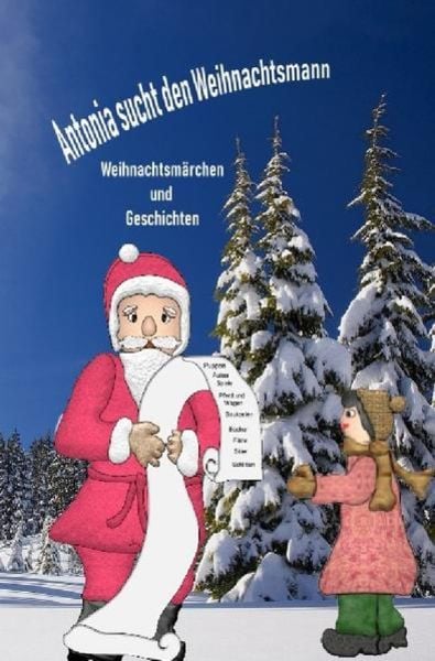 Antonia sucht den Weihnachtsmann, Taschenbuch von Christina Telker, Epubli, 9783748575429