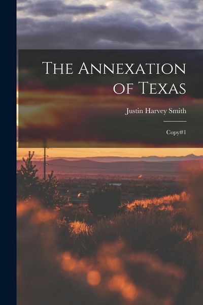Produktbild: The Annexation of Texas