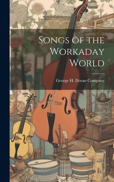 Produktbild: Songs of the Workaday World