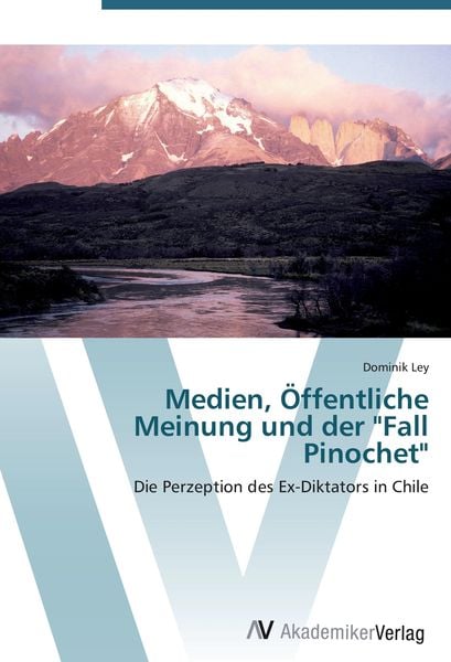 Produktbild: Medien, &Ouml;ffentliche Meinung und der "Fall Pinochet"