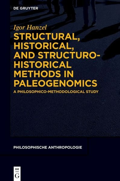 Produktbild: Structural, Historical, and Structuro-Historical Methods in Paleogenomics