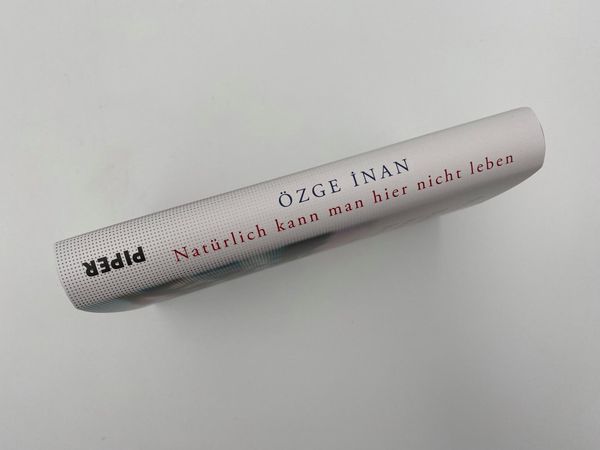 Natürlich Kann Man Hier Nicht Leben 'Natürlich kann man hier nicht leben' von 'Özge İnan' - Buch - '978-3